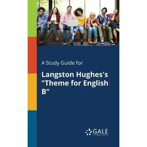 A Study Guide for Langston Hughes's "Theme for English B"