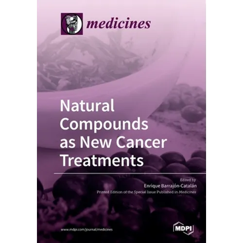 Natural Compounds as New Cancer Treatments
