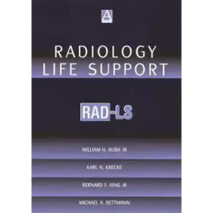 Radiology Life Support (Rad-Ls): A Practical Approach - Paperback
