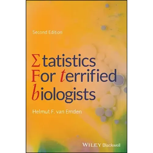 Statistics for Terrified Biologists