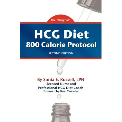HCG Diet 800 Calorie Protocol Second Edition