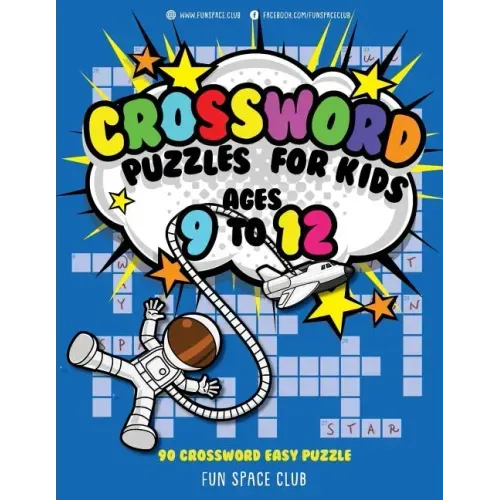 Crossword Puzzles for Kids Ages 9 to 12: 90 Crossword Easy Puzzle Books
