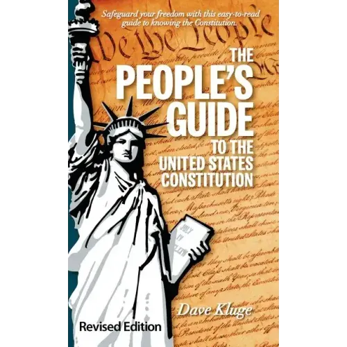 The People's Guide to the United States Constitution, Revised Edition