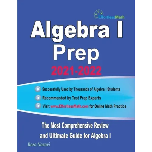 Algebra I Prep: The Most Comprehensive Review and Ultimate Guide for Algebra I