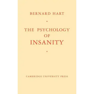 The Psychology of Insanity - Paperback