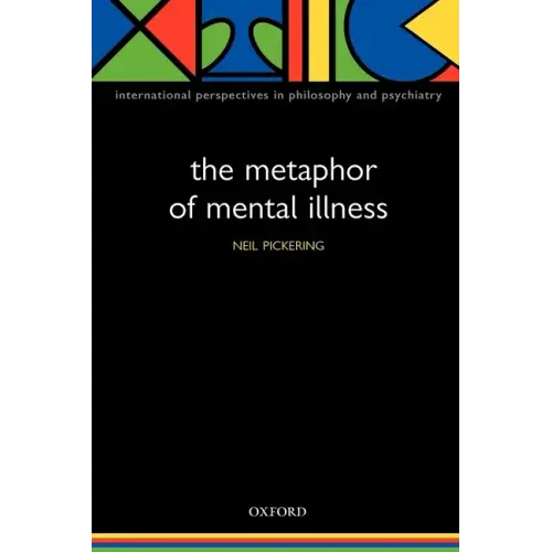 The Metaphor of Mental Illness