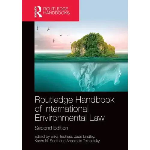 Routledge Handbook of International Environmental Law