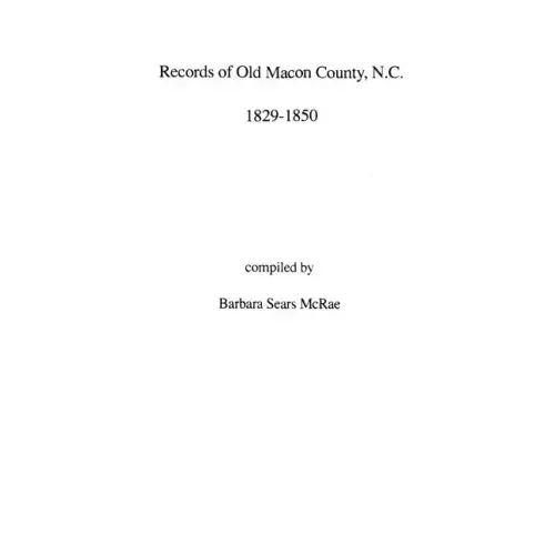Records of Old Macon County, North Carolina, 1829-1850
