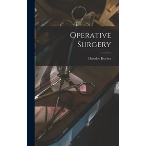 Operative Surgery - Hardcover