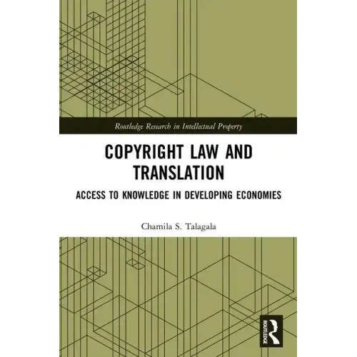 Copyright Law and Translation: Access to Knowledge in Developing Economies