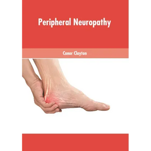 Peripheral Neuropathy - Hardcover
