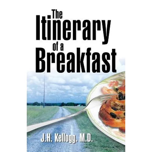 The Itinerary of a Breakfast