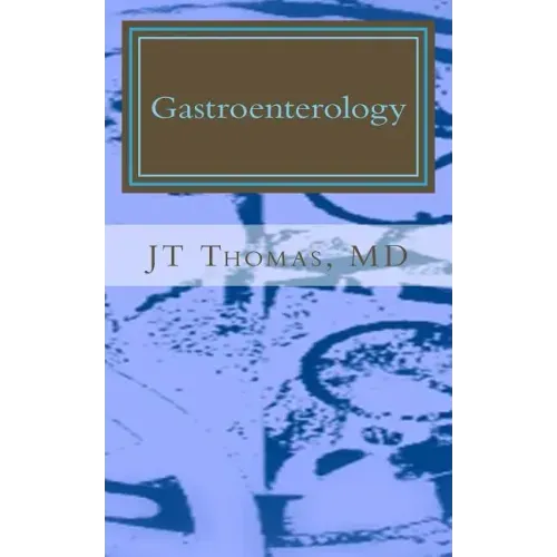 Gastroenterology: Fast Focus Study Guide
