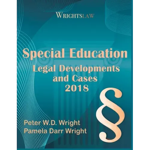 Wrightslaw: Special Education Legal Developments and Cases 2018