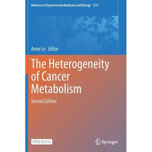 The Heterogeneity of Cancer Metabolism