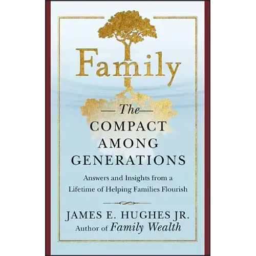 Family: The Compact Among Generations