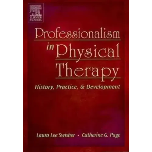 Professionalism in Physical Therapy: History, Practice, and Development