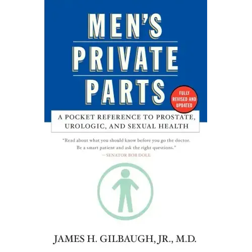 Men's Private Parts: A Pocket Reference to Prostate, Urologic, and Sexual Health