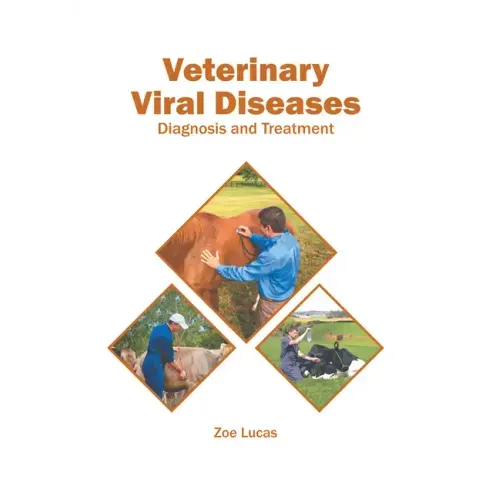Veterinary Viral Diseases: Diagnosis and Treatment