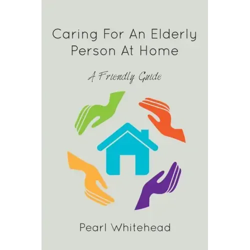 Caring for an Elderly Person at Home