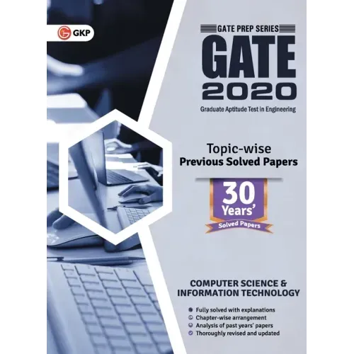 Gate 2020: Computer Science and Information Technology 30 Years' Topic-wise Previous Solved Papers