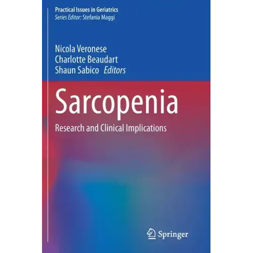 Sarcopenia: Research and Clinical Implications