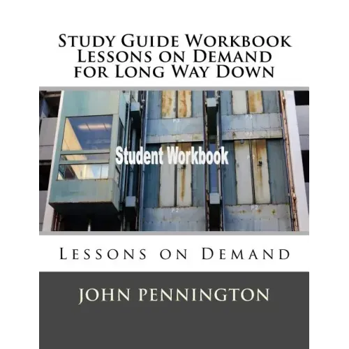Study Guide Workbook Lessons on Demand for Long Way Down: Lessons on Demand