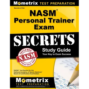 NASM Personal Trainer Exam Study Guide: NASM Test Review for the National Academy of Sports Medicine Board of Certification Examination - Paperback