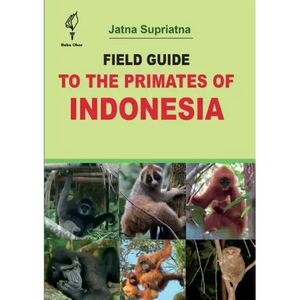 Field Guide to the Primates of Indonesia - Paperback