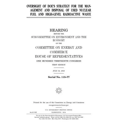 Oversight of DOE's strategy for the management and disposal of used nuclear fuel and high-level radioactive waste