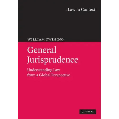 General Jurisprudence: Understanding Law from a Global Perspective