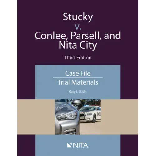 Stucky V. Conlee, Parsell, and Nita City: Case File, Trial Materials