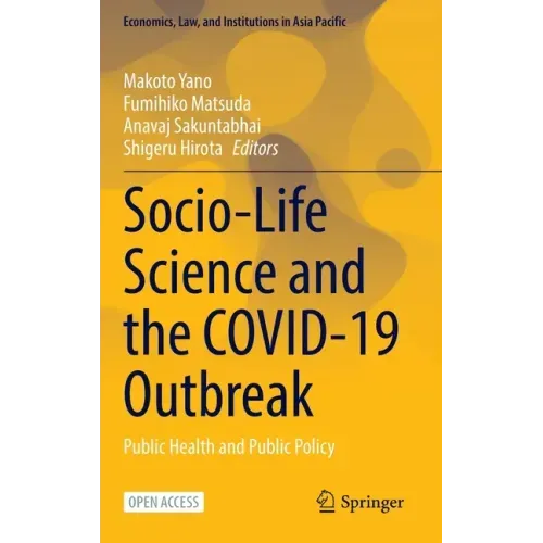 Socio-Life Science and the Covid-19 Outbreak: Public Health and Public Policy