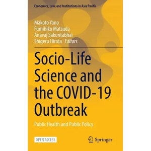 Socio-Life Science and the Covid-19 Outbreak: Public Health and Public Policy - Hardcover