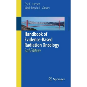 Handbook of Evidence-Based Radiation Oncology - Paperback