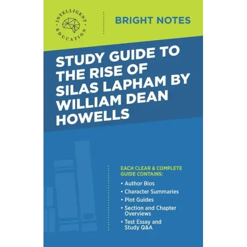 Study Guide to The Rise of Silas Lapham by William Dean Howells