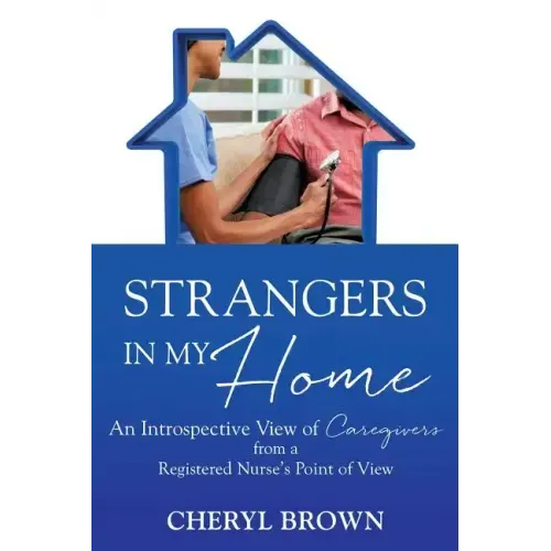Strangers in My Home