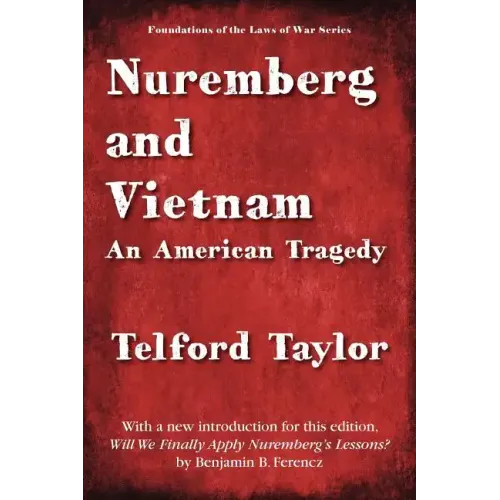 Nuremberg and Vietnam