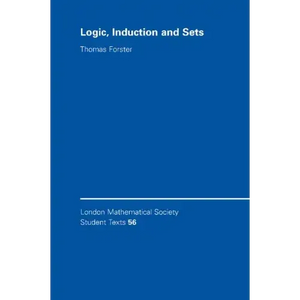 Logic, Induction and Sets - Paperback