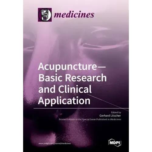 Acupuncture-Basic Research and Clinical Application