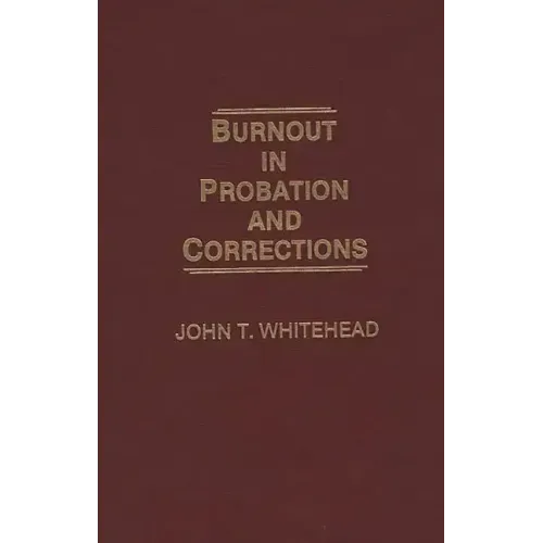 Burnout in Probation and Corrections