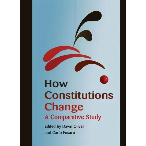 How Constitutions Change: A Comparative Study