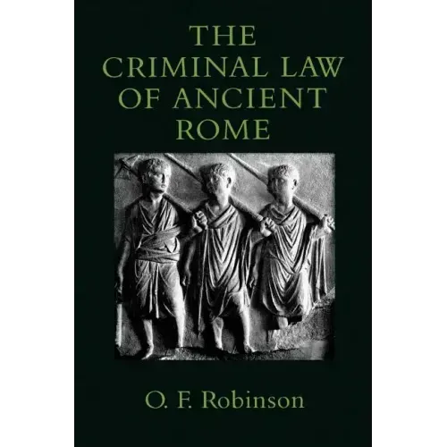 The Criminal Law of Ancient Rome