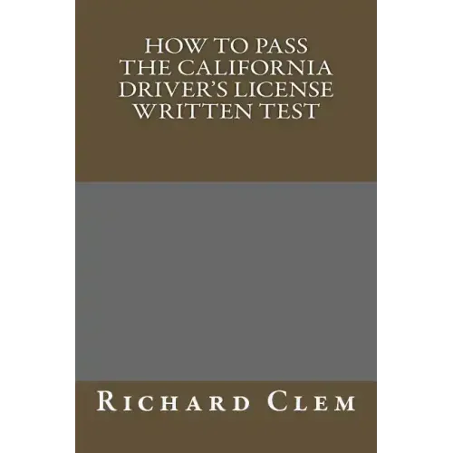 How to Pass The California Driver's License Written Test
