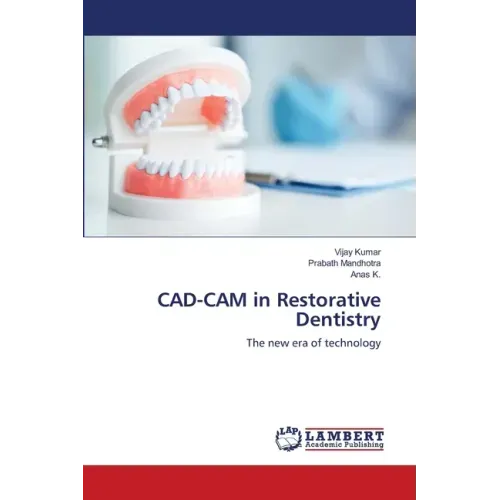 CAD-CAM in Restorative Dentistry