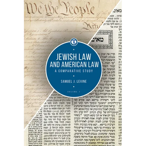 Jewish Law and American Law, Volume 1: A Comparative Study - Paperback