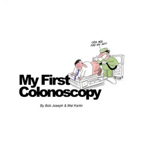 My First Colonoscopy - Hardcover