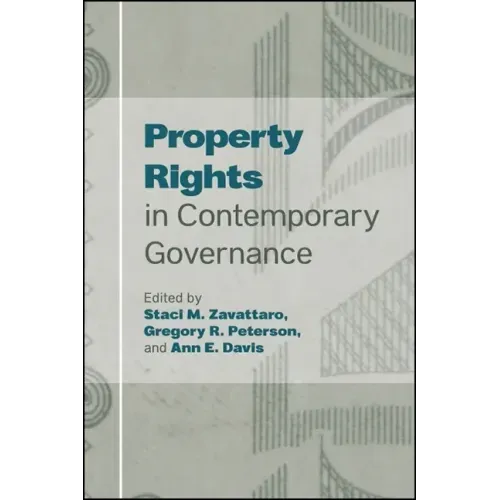 Property Rights in Contemporary Governance
