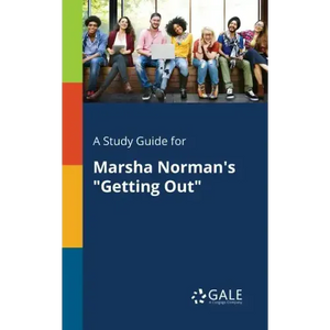 A Study Guide for Marsha Norman's "Getting Out" - Paperback