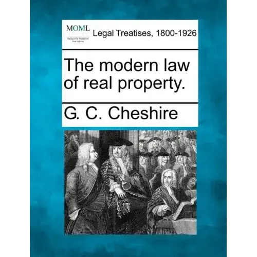 The modern law of real property.